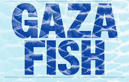 City SALTS: Gaza Fish, 2024